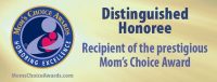  Gold Mom's Choice Award